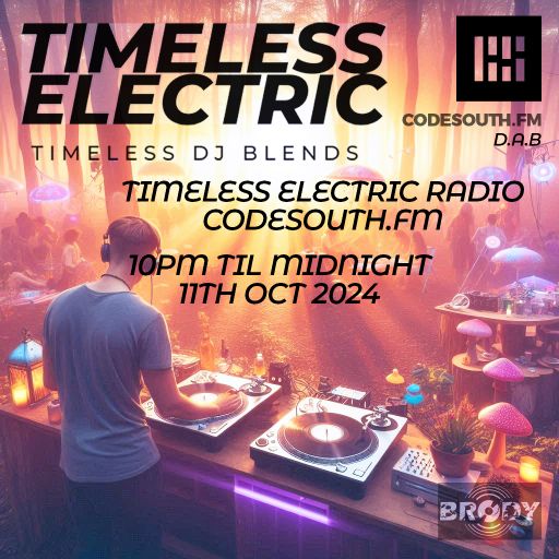 Timeless Electric Radio with Danny Chase on CodeSouth_11th Oct24