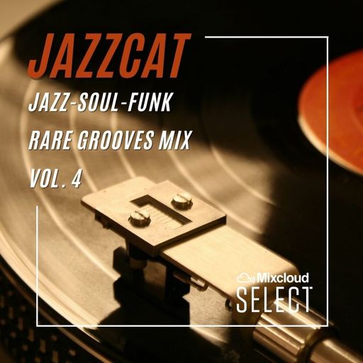 Jazz-soul-funk rare grooves mix vol. 4
