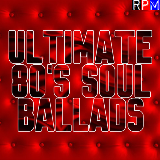 THE ULTIMATE 80'S SOUL BALLADS / 60 SONGS / 4 HOURS OF MUSIC