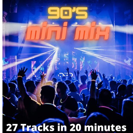 OPD 90's Mini Mix *27 Tracks Mixed in  20 minutes*