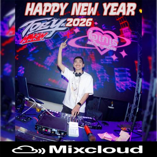 “2025 Mixset Collection“ (HPNY 2026) By DJ TOEY NAKiN
