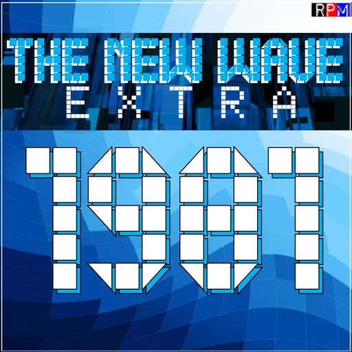 THE NEW WAVE EXTRA : 1981 Volume 3 *SELECT EARLY ACCESS*