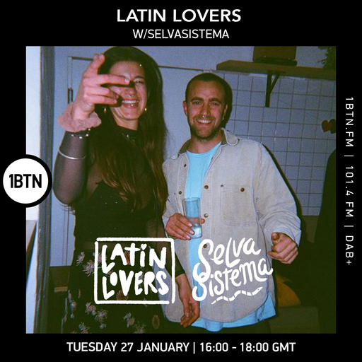 Latin Lovers w/ Selvasistema - 27.01.26