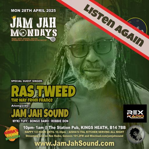 Jam Jah Mondays 28th April 2025