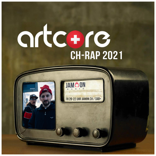 Artcore Radio | 31.12.2021 | CH Rap Recap 2021