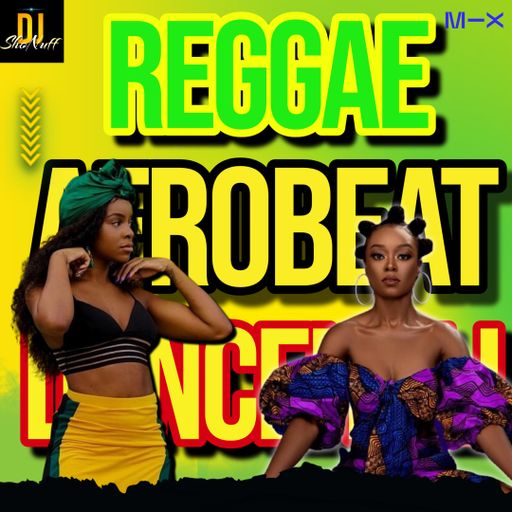 THE REGGAE/AFROBEAT/DANCEHALL SHOW