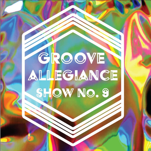 GROOVE ALLEGiANCE #9