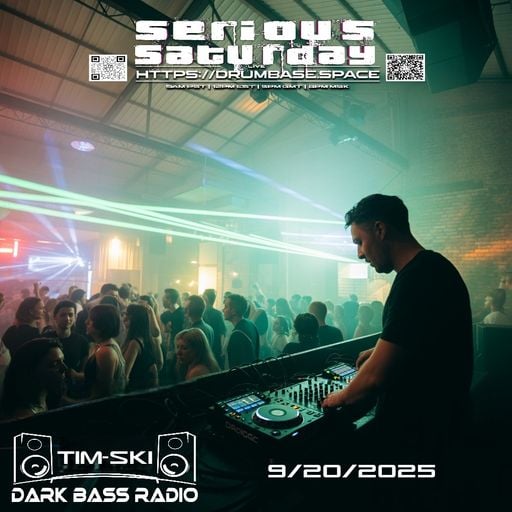 DBS - Serious Saturdays - Tim-Ski (2025-09-20)