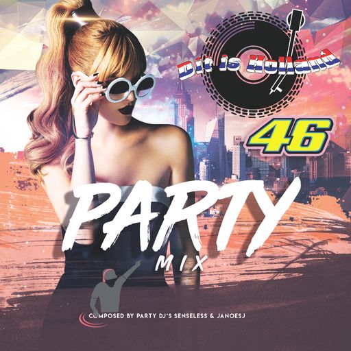Dit Is Holland 46 PartyMix 2018