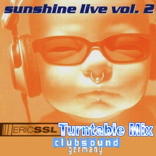 Eric SSL - Turntable Mix Sunshine Live vol. 2