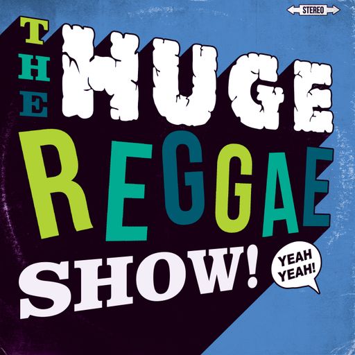 10.11.21 The Huge Reggae Show - Earl Gateshead #extra