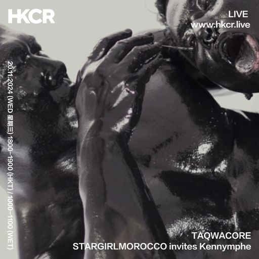 TAQWACORE: STARGIRLMOROCCO invites Kennymphe - 20/11/2024