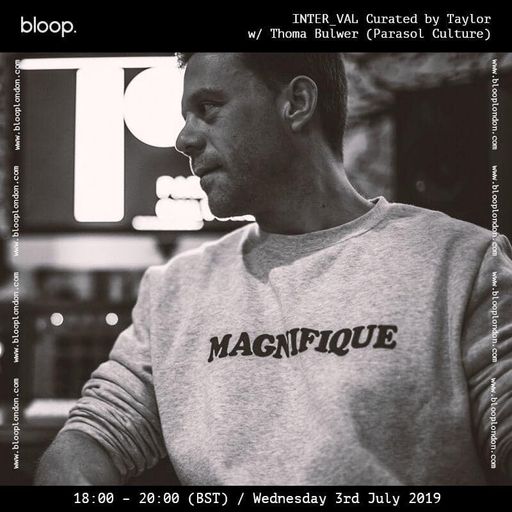 INTER_VAL w/ Taylor + Thoma Bulwers 03.07.19