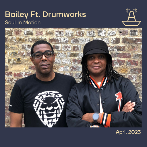 Bailey Ft. Drumworks | Soul in Motion | April 2023