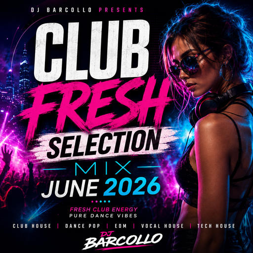 Club Fresh Selection Mix June 2026