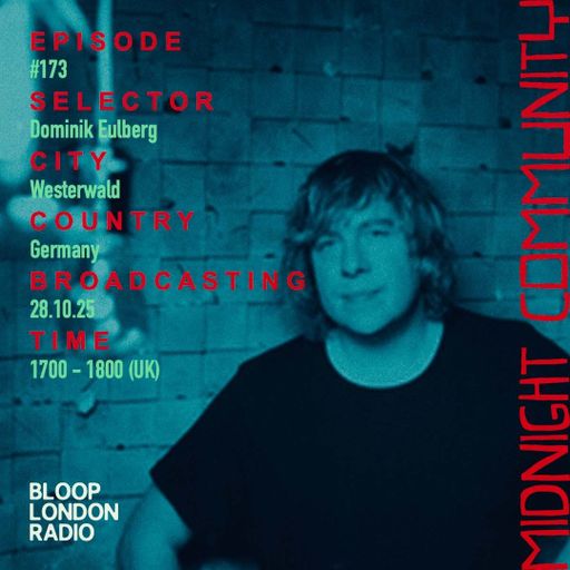 Midnight Community #173 w/ Dominik Eulberg - 28.10.25