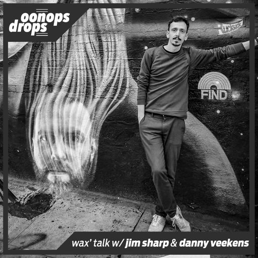 Oonops Drops - Wax' Talk Episode 3