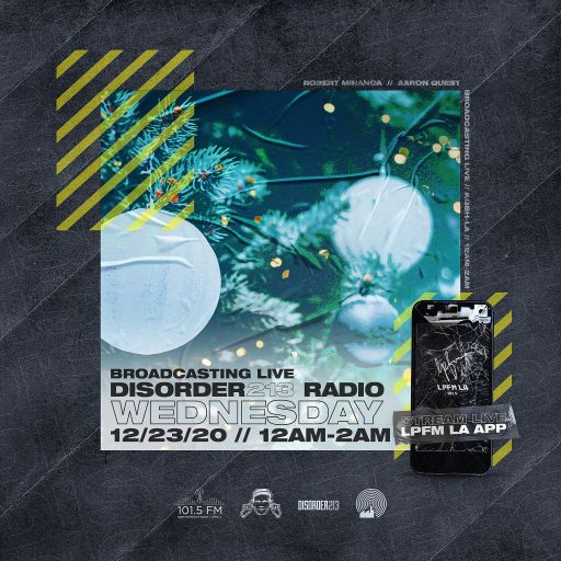 DISORDER213 RADIO 12/23/20
