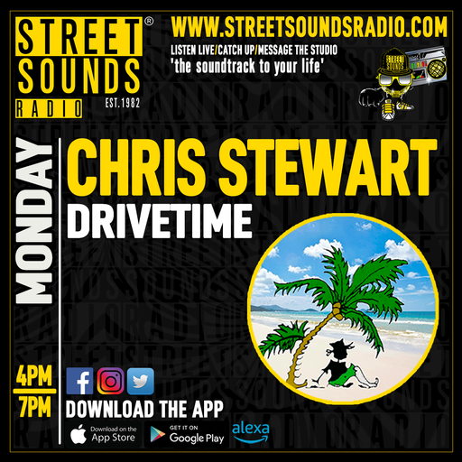 Drivetime with Chris Stewart on Street Sounds Radio 1600-1900 23/06/2025