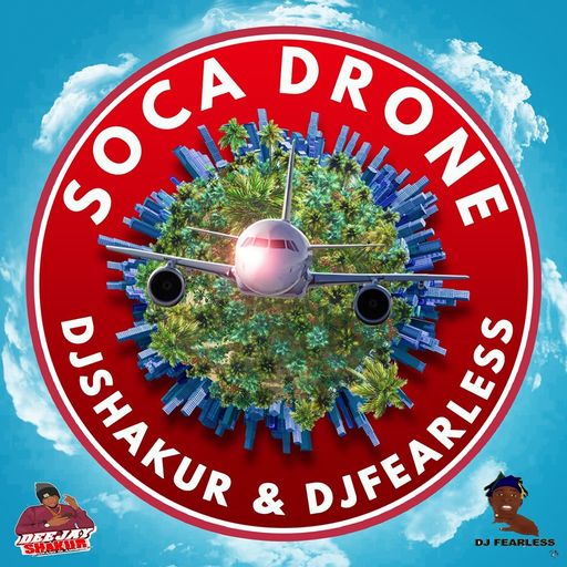 DJ Shakur & DJ Fearless - Soca Drone (Mix 2020 Ft Party Dawg, Machel Montano, Skinny Fabulous)