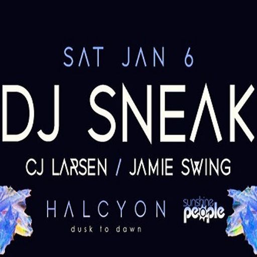 DJ Sneak at Halcyon SF (San Francisco - USA) - 6 January 2018