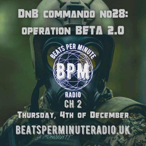 BPMR - DnB Commando Beta 2.0 - Xelements - Set 2. Overtime. (04/12/25)