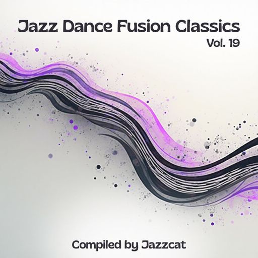 Jazz Dance Fusion Classics Vol. 19