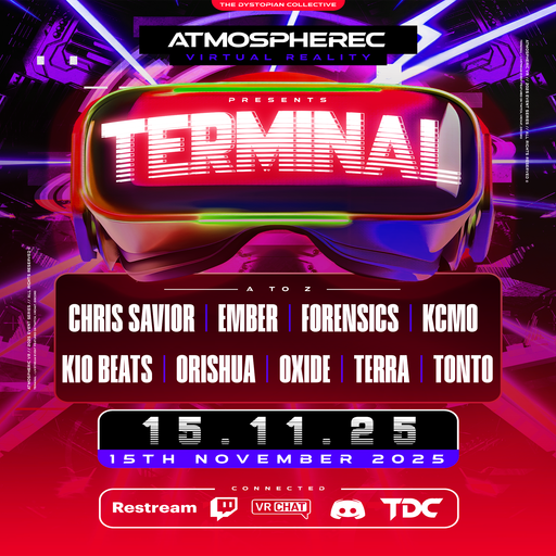 Chris Savior - Atmospherec VR X The Dystopian Collective - Terminal - November 15th 2025