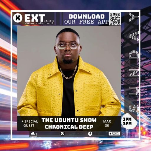 DJ Sizzla - The Ubuntu Show - with guest Chronical Deep - 30 MAR 2025