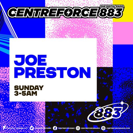 Joe Preston - 883.centreforce DAB+ - 29 - 03 - 2026 .mp3
