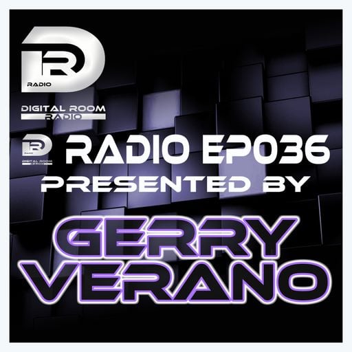 Digital Room Radio EP036 mixed by Gerry Verano