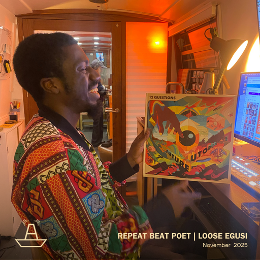 Repeat Beat Poet | Loose Egusi | The BoAt Pod | November 2025