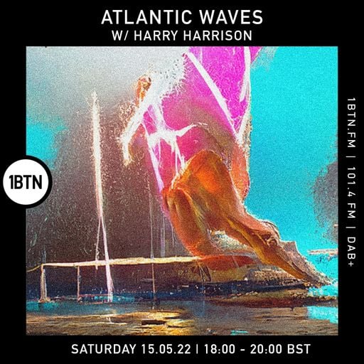 Atlantic Waves - 14.05.2022