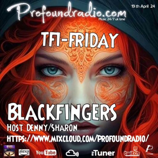 BLACKFINGERS ON TFI FRIDAY 19-04-24
