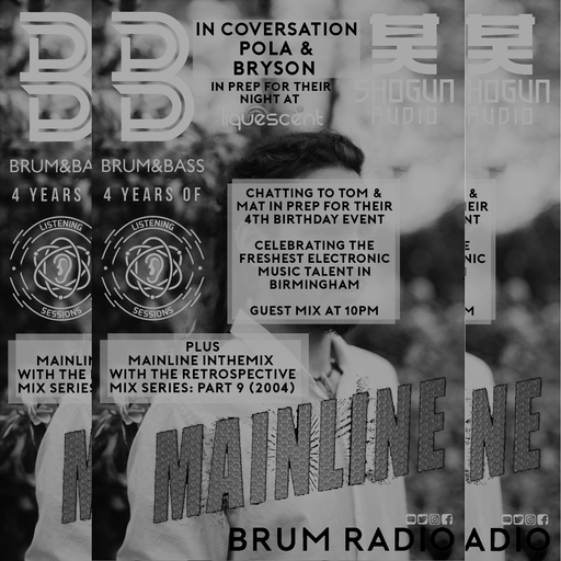 POLA & BRYSON interview, Listening Sessions & Mainline // Brum & Bass show (30/11/2017)