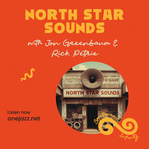 Jon Greenbaum presents: North Star Sounds (26 April 2026)
