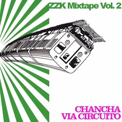 ZZK Mixtape Vol 2 - Chancha Vía Circuito