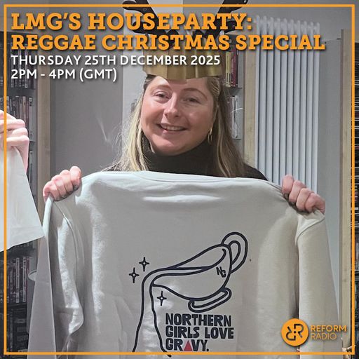 LMG's Houseparty: Reggae Christmas Special 25th December 2025