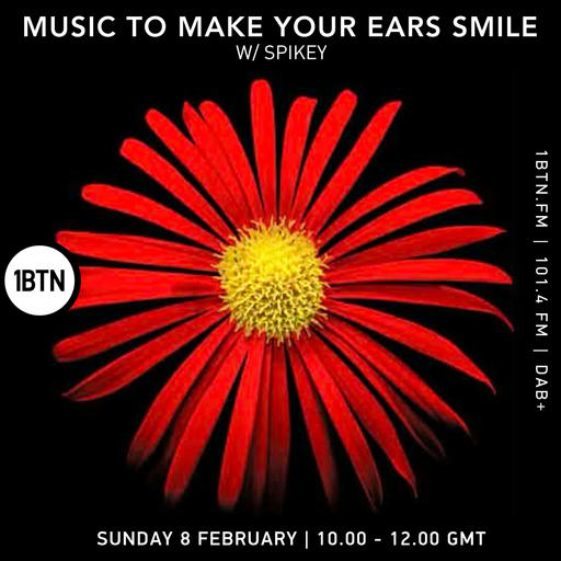 Music To Make Your Ears Smile w/ Spikey Kingston - 08.02.26