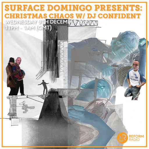 Surface Domingo presents Christmas Chaos w/ DJ Confident 9th December 2020