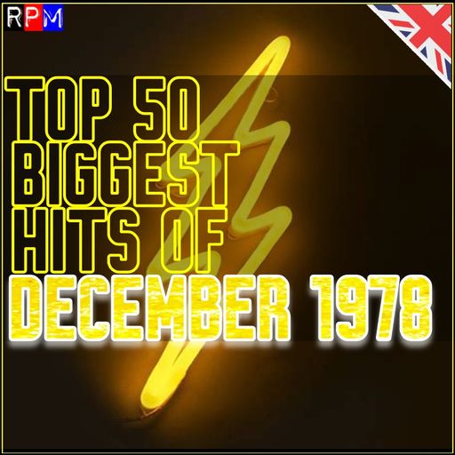 TOP 50 BIGGEST HITS OF DECEMBER 1978 *SELECT EARLY ACCESS*