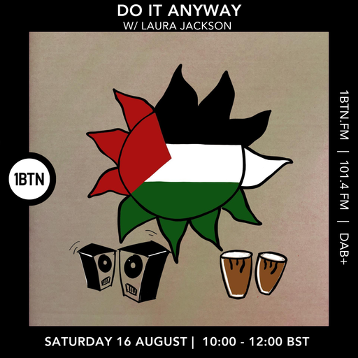 Do It Anyway w/ Laura Jackson - 16.08.25