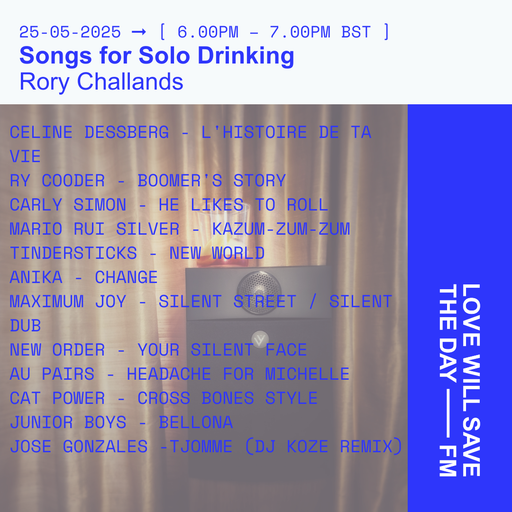 2025-05-25 Rory Challands - Songs For Solo Drinking