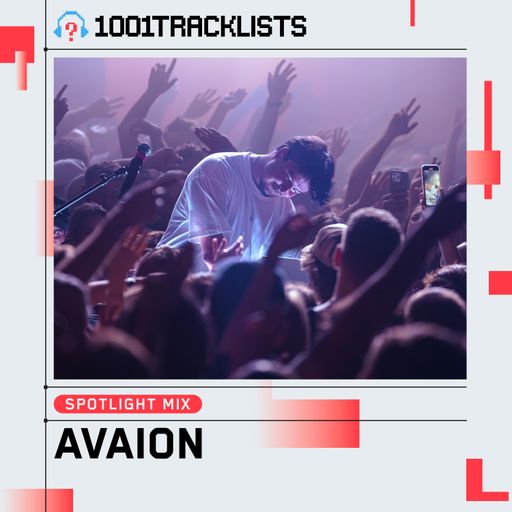 AVAION - 1001Tracklists ‘SLOWLY' Spotlight Mix