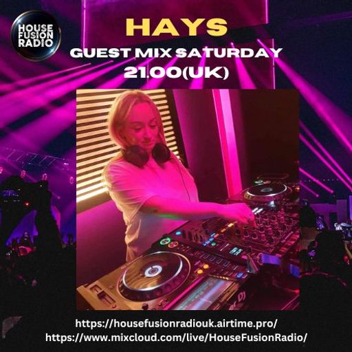 HAYS // GUEST MIX // 23-03-24