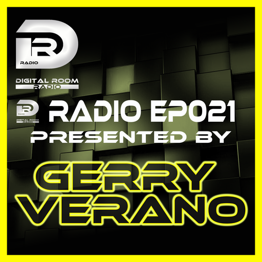 Digital Room Radio EP021 presented by Gerry Verano