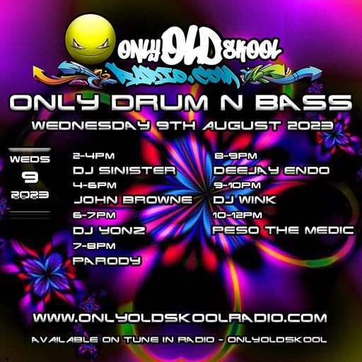 Dj-Sinister - Live on Only Old Skool Radio - 09-08-2023