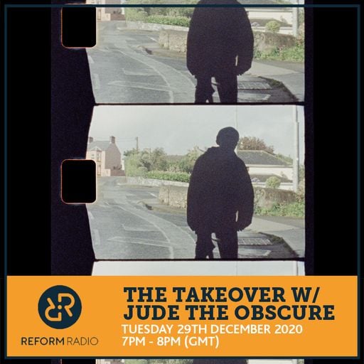 The Takeover w/ Jude The Obscure 29th December 2020