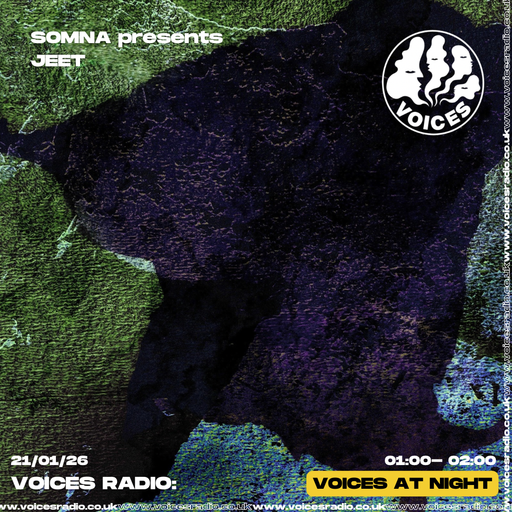 SOMNA presents JEET - 21/01/26 - [Voices Radio]