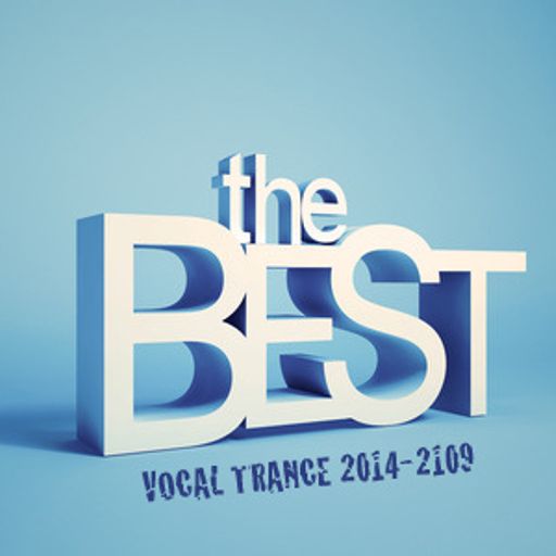 THE BEST VOCAL TRANCE 2014-2019
